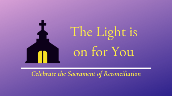 ‘The Light is On for You:’ Parishes offer expanded Lenten hours for confessions